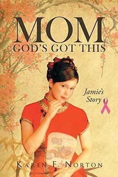 portada Mom, God's Got This: Jamie's Story