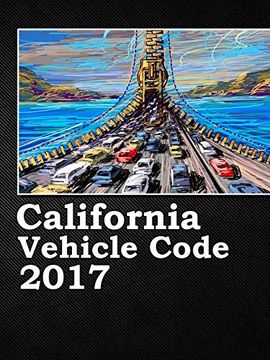 portada California Vehicle Code 2017 (en Inglés)