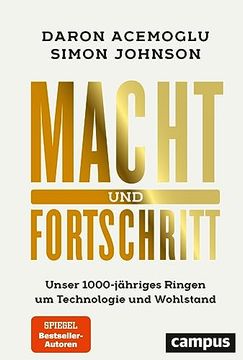 portada Macht und Fortschritt: Unser 1000-Jähriges Ringen um Technologie und Wohlstand (in German)