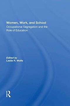 portada Women, Work, and School (en Inglés)