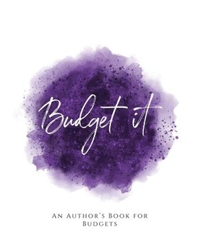 portada Budget It!: An Author's Book for Budgets Purple Version