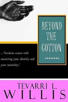 portada Beyond The Cotton... (en Inglés)