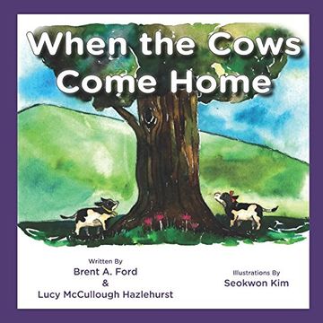 portada When the Cows Come Home