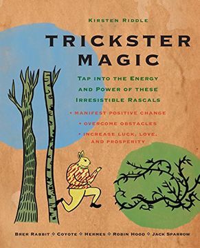 portada Trickster Magic: Tap Into the Energy and Power of These Irresistible Rascals