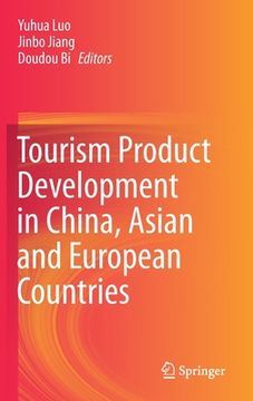 portada Tourism Product Development in China, Asian and European Countries (en Inglés)
