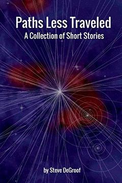 portada Paths Less Traveled - a Collection of Short Stories