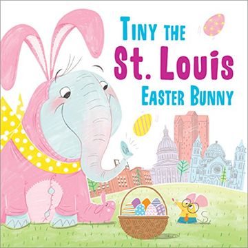 portada Tiny the St. Louis Easter Bunny (in English)