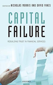 portada Capital Failure: Rebuilding Trust in Financial Services (en Inglés)