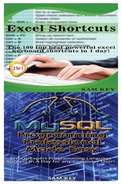 portada Excel Shortcuts & MySQL Programming Professional Made Easy (en Inglés)