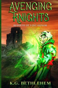 portada Avenging Knights: Rebirth of Lost Honor (en Inglés)