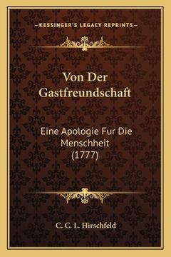 portada Von Der Gastfreundschaft: Eine Apologie Fur Die Menschheit (1777) (in German)