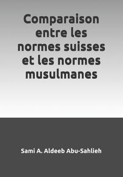 portada Comparaison entre les normes suisses et les normes musulmanes (en Francés)