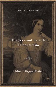 portada the jews and british romanticism: politics, religion, culture (en Inglés)
