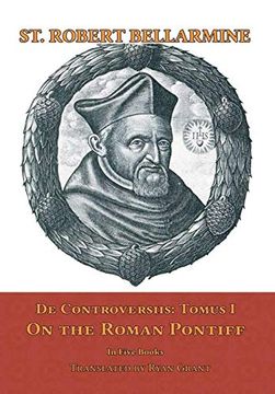 portada De Controversiis i: On the Roman Pontiff (in English)