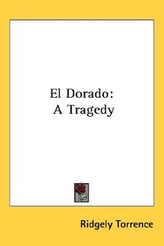 portada el dorado: a tragedy (in English)