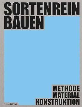 portada Sortenrein Bauen - Material, Konstruktion, Methodik (in German)