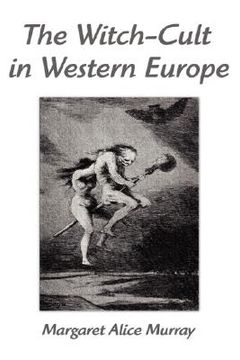 portada the witch-cult in western europe: a study in anthropology