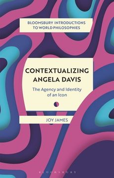 portada Contextualizing Angela Davis: The Agency and Identity of an Icon (en Inglés)