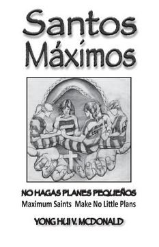 portada Santos Maximos: Make No Little Plans