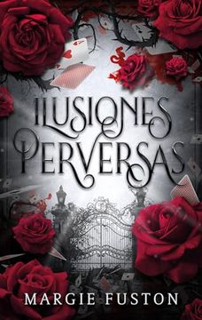 portada Ilusiones Perversas (in Spanish)