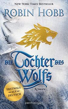 portada Die Tochter des Wolfs: Roman - Erstmals auf Deutsch (Das Kind des Weitsehers, Band 3) (en Alemán)