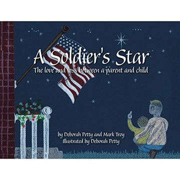 portada A Soldier'S Star: The Love and Loss Between a Parent and Child (en Inglés)
