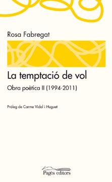 portada La temptació de vol: Obra poètica II (1994-2011) (La Suda) (en Catalá)