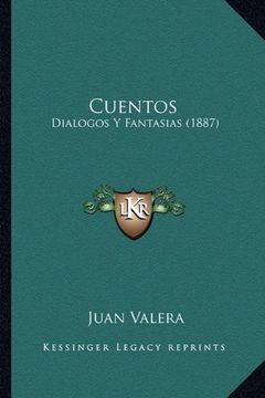 portada Cuentos: Dialogos y Fantasias (1887) (in Spanish)