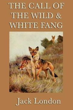 portada the call of the wild & white fang (en Inglés)