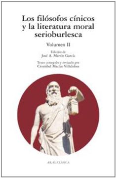 portada Los Filósofos Cínicos y la Literatura Moral Serioburlesca. Volumen ii (in Spanish)