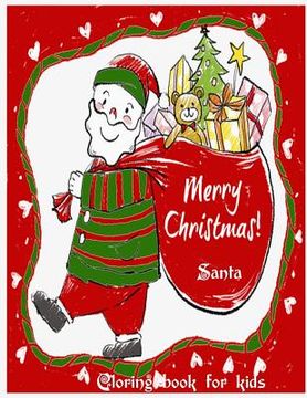 portada Santa coloring book for kids ( Christmas Coloring Book ): This coloring book collected Santa Activity design for kids enjoy coloring with him (in English)