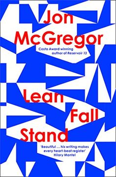 portada Lean Fall Stand: The Astonishing new Book From the Costa Book Award-Winning Author of Reservoir 13 (in English)