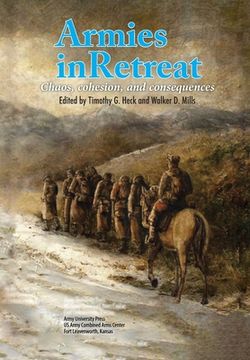 portada Armies in Retreat: Chaos, Cohesion, and Consequences