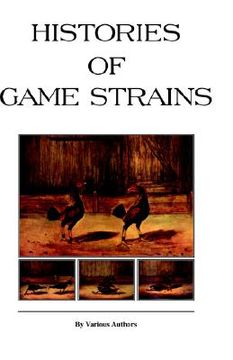 portada histories of game strains (history of cockfighting series) (en Inglés)