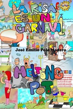 portada Melting Pot/ La Risa es un Carnaval (en Inglés)