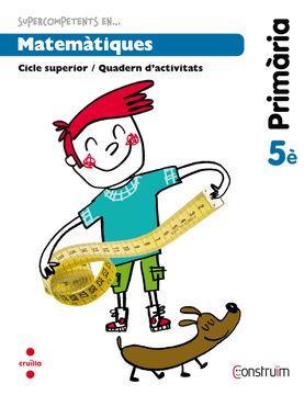 portada Supercompetents en... Matemàtiques. 5 Primària. Construïm. Quadern (en Catalán)