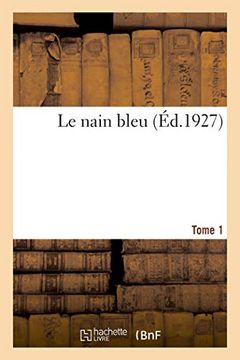 portada Le Nain Bleu. Tome 1 (Littérature) (in French)