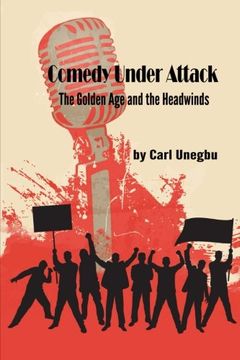 portada Comedy Under Attack: The Golden Age and the Headwinds