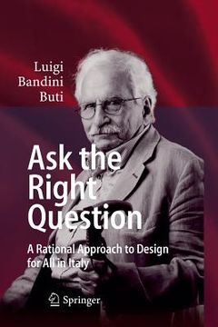 portada Ask the Right Question: A Rational Approach to Design for All in Italy (en Inglés)