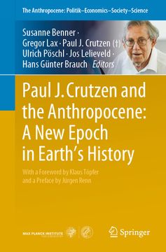 portada Paul j. Crutzen and the Anthropocene: A new Epoch in Earth's History (en Inglés)