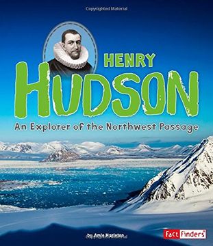 portada Henry Hudson: An Explorer of the Northwest Passage (World Explorers) (en Inglés)