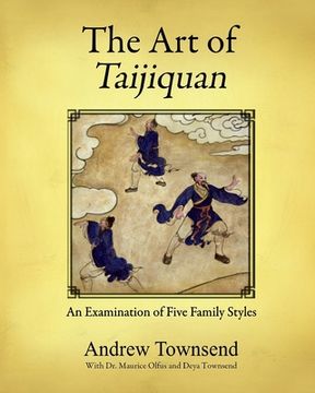 portada The Art of Taijiquan: An Examination of Five Family Styles (en Inglés)