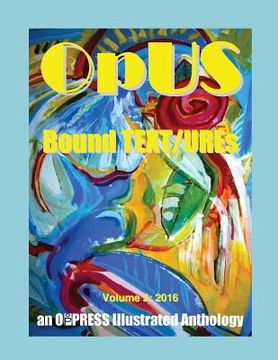 portada OpUS: Bound TEXT/UREs - Volume 2, 2016: Volume 2: 2016 (en Inglés)