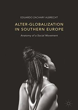 portada Alter-globalization in Southern Europe: Anatomy of a Social Movement
