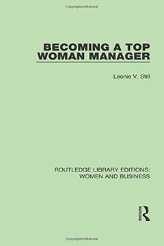 portada Becoming a top Woman Manager (Routledge Library Editions: Women and Business) (en Inglés)
