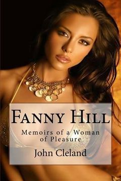 portada Fanny: Hill Memoirs of a Woman of Pleasure John Cleland (en Inglés)