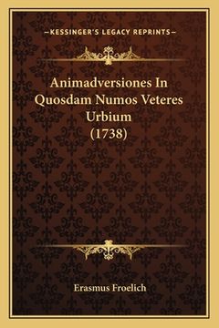 portada Animadversiones In Quosdam Numos Veteres Urbium (1738) (en Latin)