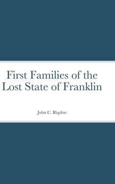 portada First Families of the Lost State of Franklin (en Inglés)