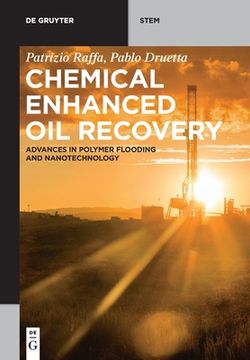 portada Chemical Enhanced Oil Recovery: Advances in Polymer Flooding and Nanotechnology (en Inglés)