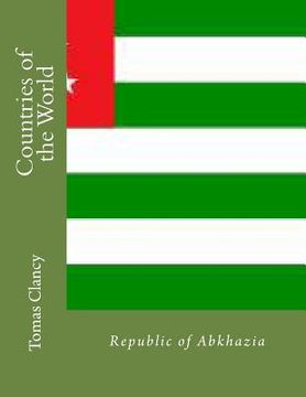 Countries of the World: Republic of Abkhazia (en Inglés)